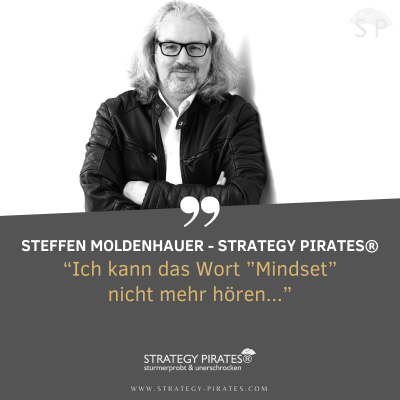 Steffen Moldenhauer – “Ich kann das Wort “Mindset” nicht mehr hören!”
